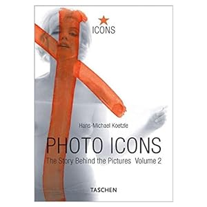 Image du vendeur pour Photo Icons II, 1928-1991: The Story Behind the Pictures (Icons) (Paperback) mis en vente par InventoryMasters