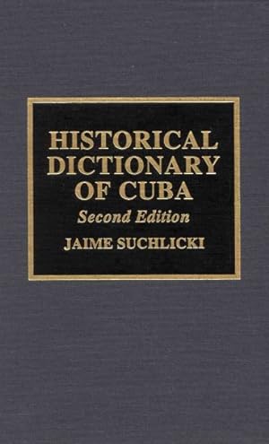 Bild des Verkufers fr Historical Dictionary of Cuba zum Verkauf von GreatBookPricesUK