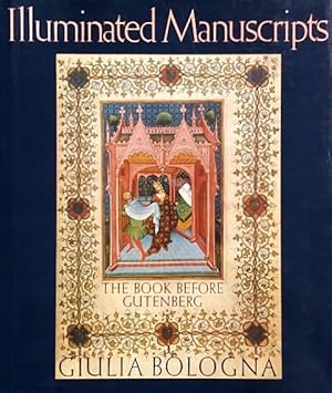 Illuminated Manuscripts: The Book Before Gutenberg