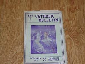 The Catholic Bulletin Vol. IV December 1914. No. 8.