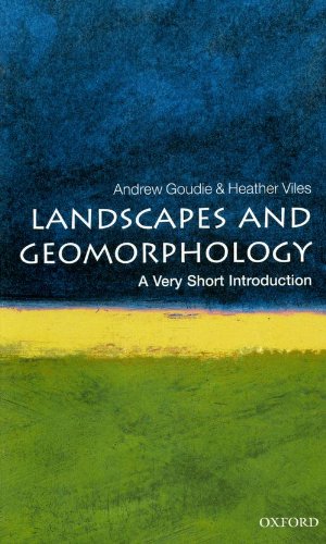 Immagine del venditore per Landscapes and Geomorphology: A Very Short Introduction (Very Short Introductions) by Goudie, Andrew, Viles, Heather [Paperback ] venduto da booksXpress