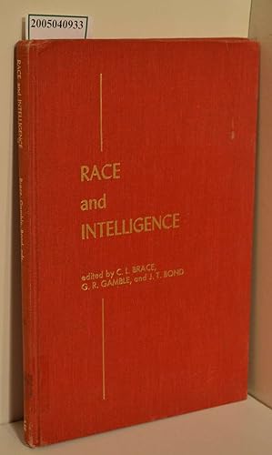 Bild des Verkufers fr Race and Intelligence / Anthropological Studies Number 8 / George Gamble, James Bond and Loring Brace zum Verkauf von ralfs-buecherkiste