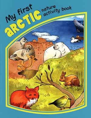 Seller image for My First Arctic Nature Activity Book for sale by GreatBookPricesUK
