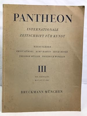 Immagine del venditore per Pantheon. III, XIX.Jahrgang, Mai u. Juni 1961. Internationale Zeitschrift fr Kunst. venduto da Antiquariat Bler