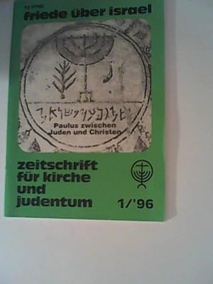 Image du vendeur pour Friede ber Israel - Zeitschrift fr Kirche und Judentum, Nr. 1/96 mis en vente par ANTIQUARIAT FRDEBUCH Inh.Michael Simon