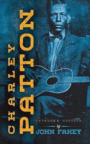 Immagine del venditore per Charley Patton (Paperback) venduto da Grand Eagle Retail