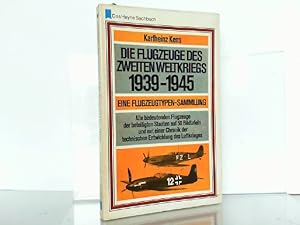 Die Flugzeuge des Zweiten Weltkriegs 1939 - 1945. Eine Flugzeugtypen Sammlung.