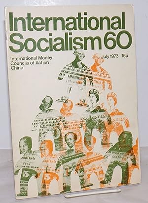 Seller image for International Socialism [No. 60, July 1973] Monthly Journal of the International Socialists [Britian] for sale by Bolerium Books Inc.