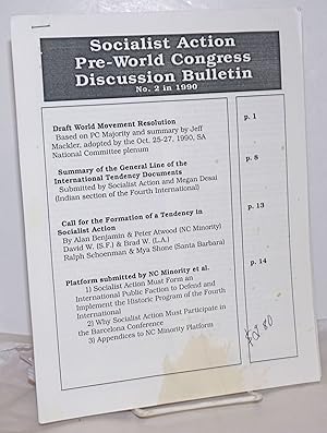 Socialist Action Pre-World Congress Internal Discussion Bulletin. (No. 2, 1990)