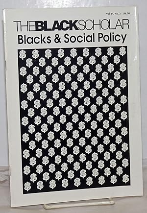 Seller image for The Black Scholar: Volume 24, Number 2, Spring 1994; Blacks & Social Policy for sale by Bolerium Books Inc.
