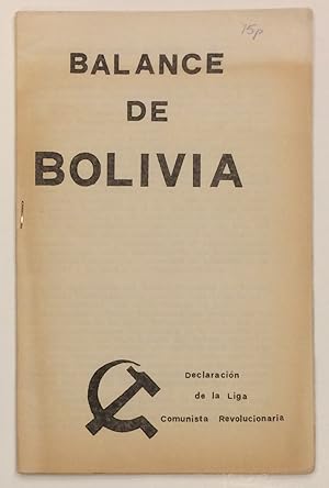 Balance de Bolivia: declaracion de la Liga Comunista Revolucionaria