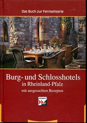 Bild des Verkufers fr Burg- und Schlosshotels in Rheinland-Pfalz zum Verkauf von Gabis Bcherlager