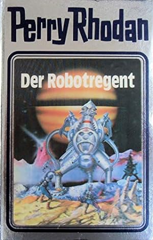 Bild des Verkufers fr Perry Rhodan / Der Robotregent zum Verkauf von Gabis Bcherlager