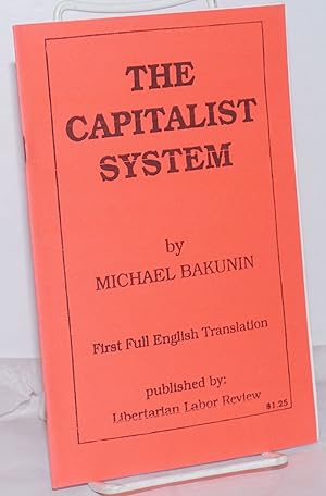 Seller image for The Capitalist System; First Full English Translation for sale by Bolerium Books Inc.