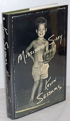 Bild des Verkufers fr Mississippi Sissy zum Verkauf von Bolerium Books Inc.