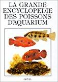 Seller image for La Grande Encyclopdie Des Poissons D'aquarium for sale by RECYCLIVRE