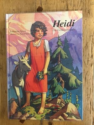 Heidi: Heidis Lehr- und Wanderjahre. Heidi kann brauchen, was es gelernt hat. Gesamtausgabe