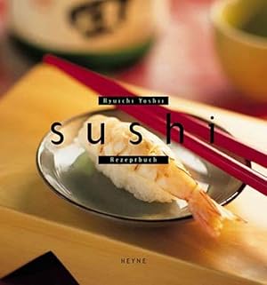 Sushi. Rezeptbuch