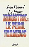 Imagen del vendedor de Industrie, Le Pril Franais a la venta por RECYCLIVRE