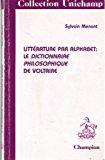 Image du vendeur pour Littrature Par Alphabet : Le Dictionnaire Philosophique De Voltaire mis en vente par RECYCLIVRE