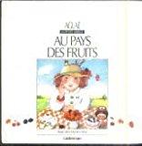 Bild des Verkufers fr Agla Au Pays Des Fruits zum Verkauf von RECYCLIVRE