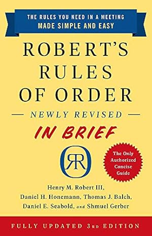 Seller image for Robert's Rules of Order Newly Revised In Brief, 3rd edition by Robert III, Henry M., Honemann, Daniel H., Balch, Thomas J. [Paperback ] for sale by booksXpress