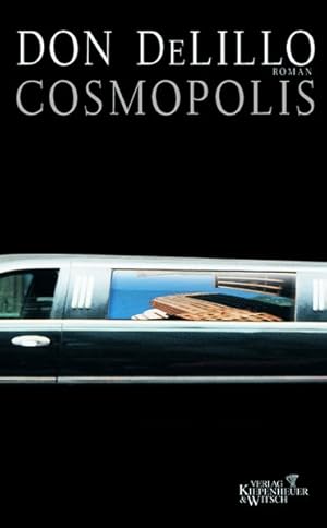 Image du vendeur pour Cosmopolis: Roman mis en vente par Antiquariat Bookfarm