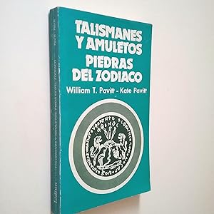 Seller image for Talismanes y amuletos. Piedras del Zodiaco for sale by MAUTALOS LIBRERA