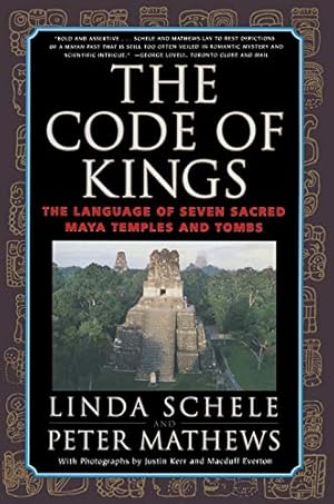 Seller image for The Code of Kings: The Language of Seven Sacred Maya Temples and Tombs [Soft Cover ] for sale by booksXpress