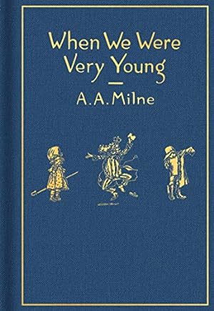 Seller image for When We Were Very Young: Classic Gift Edition (Winnie-the-Pooh) by Milne, A. A. [Hardcover ] for sale by booksXpress