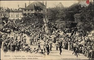 Ansichtskarte / Postkarte Troyes Aube, 1re Fete de la Bonneterie 1909, Le Mirliton Troyen, Soldat...