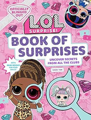 Seller image for L.O.L. Surprise! Book of Surprises by Tan, Sheri [Hardcover ] for sale by booksXpress