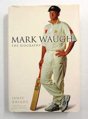 Bild des Verkufers fr Mark Waugh The Biography zum Verkauf von Adelaide Booksellers