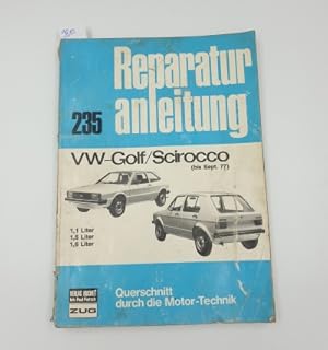 Reperaturanleitung 235 - VW-Golf / Scirocco (bis Sept. 77)