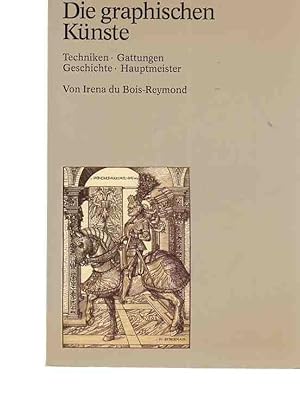 Seller image for Die graphischen Knste : Geschichte, Techniken, Gattungen, Hauptmeister. ETB ; 10019 : Hermes-Handlexikon. for sale by Fundus-Online GbR Borkert Schwarz Zerfa