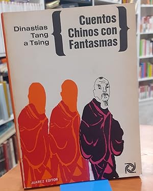 Cuentos chinos con fantasmas ? Dinastías Tang a Tsing