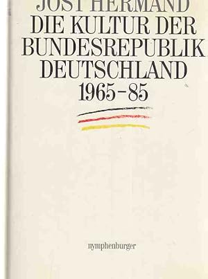 Seller image for Die Kultur der Bundesrepublik Deutschland 1965 - 85. for sale by Fundus-Online GbR Borkert Schwarz Zerfa