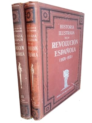 Imagen del vendedor de HISTORIA ILUSTRADA DE LA REVOLUCIN ESPAOLA (1870-1931). Primera y segunda parte (Completo) a la venta por LIBRERIA CLIO