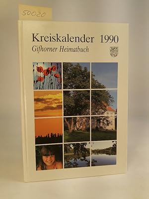 Seller image for Kreiskalender 1990 - Gifhorner Heimatbuch - Kalender für den Landkreis Gufhorn - Ein Heimatbuch für das Jahr 1990 for sale by ANTIQUARIAT Franke BRUDDENBOOKS