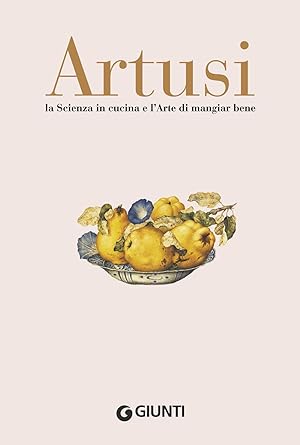 Seller image for La Scienza in cucina e l\ Arte di mangiar bene, Faksimile-Ausgabe for sale by moluna
