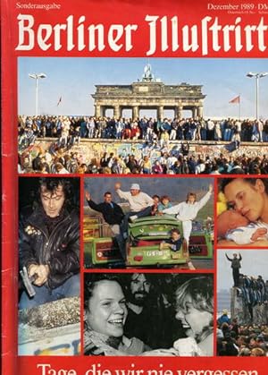 Berliner Illustrierte Dezember 1989 Tage, die wir nie vergessen. Die friedliche Revolution