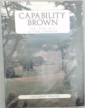 Immagine del venditore per Capability Brown : the story of a master gardener venduto da Chapter 1