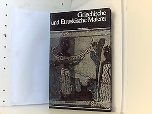 Bild des Verkufers fr Griechische und Etruskische Malerei. (Weltgeschichte der Malerei Band 3) zum Verkauf von Book Broker