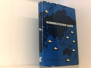 Seller image for Norddeutscher Lloyd 1857-1957. Geschichte einer bremischen Reederei for sale by Book Broker