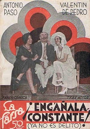Imagen del vendedor de ENGALA, CONSTANTE! (Ya no es delito) Farsa cmica, en tres actos a la venta por Librera Torren de Rueda
