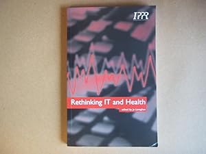 Immagine del venditore per Rethinking IT and Health venduto da Carmarthenshire Rare Books