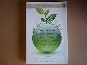 Seller image for The Health Practitioner's Guide to Climate Change for sale by Carmarthenshire Rare Books