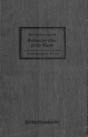 Image du vendeur pour Gedanken ber groe Kunst (IB 96). Nachwort von Paul Stcklein. 82.-131. Tsd. mis en vente par Antiquariat & Buchhandlung Rose