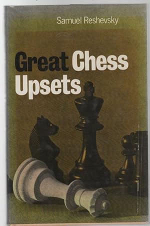 Seller image for Great Chess Upsets. for sale by Time Booksellers