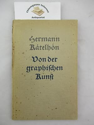 Bild des Verk�ufers f�r Von der graphischen Kunst : Ein Vortrag an die Jugend. Mit Holzschnitten von Daniel Traub. zum Verkauf von Chiemgauer Internet Antiquariat GbR
